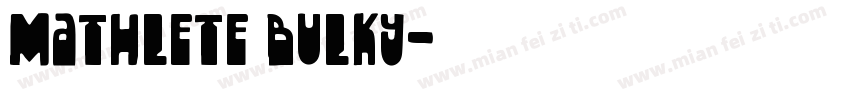 Mathlete Bulky字体转换